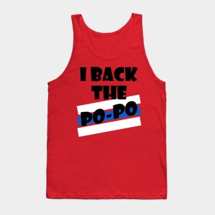 I Back The Po-Po Tank Top